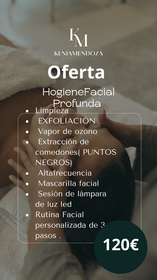 HIGIENE FACIAL PROFUNDA + RUTINA PERSONALIZADA